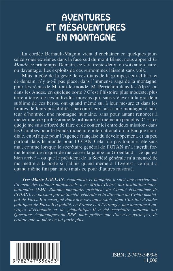 Quatrième de couverture de « AVENTURES ET MESAVENTURES EN MONTAGNE »