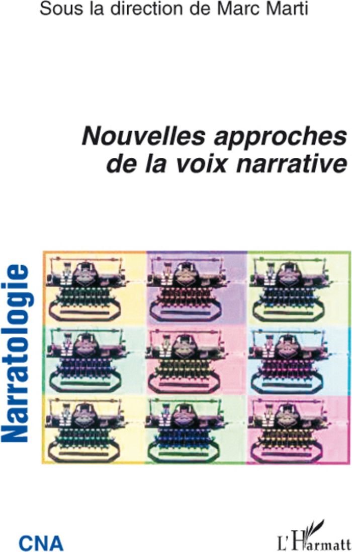 Couverture du livre « NOUVELLES APPROCHES DE LA VOIX NARRATIVE - VOL05 » de Xxx, librairie Les Contes Infusés à Corte