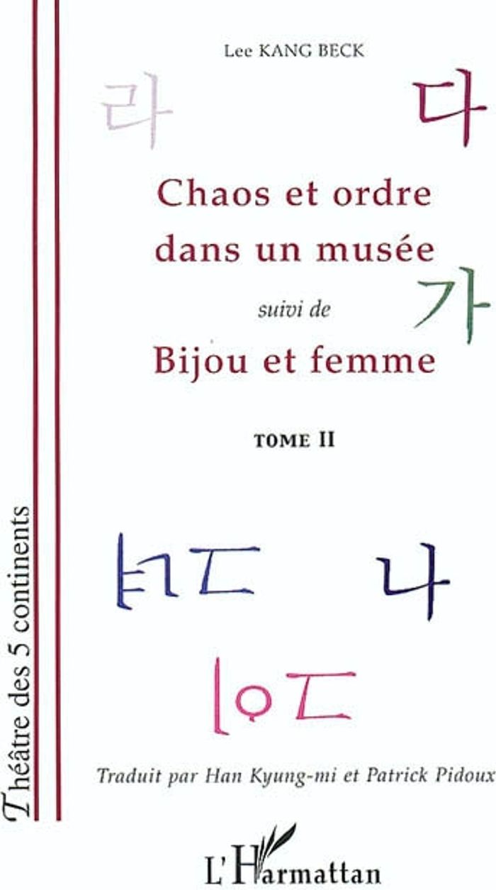 Couverture du livre « CHAOS ET ORDRE DANS UN MUSEE, BIJOU ET FEMME (TOME 2) - VOL02 » de Kang-Baek Lee, librairie Les Contes Infusés à Corte