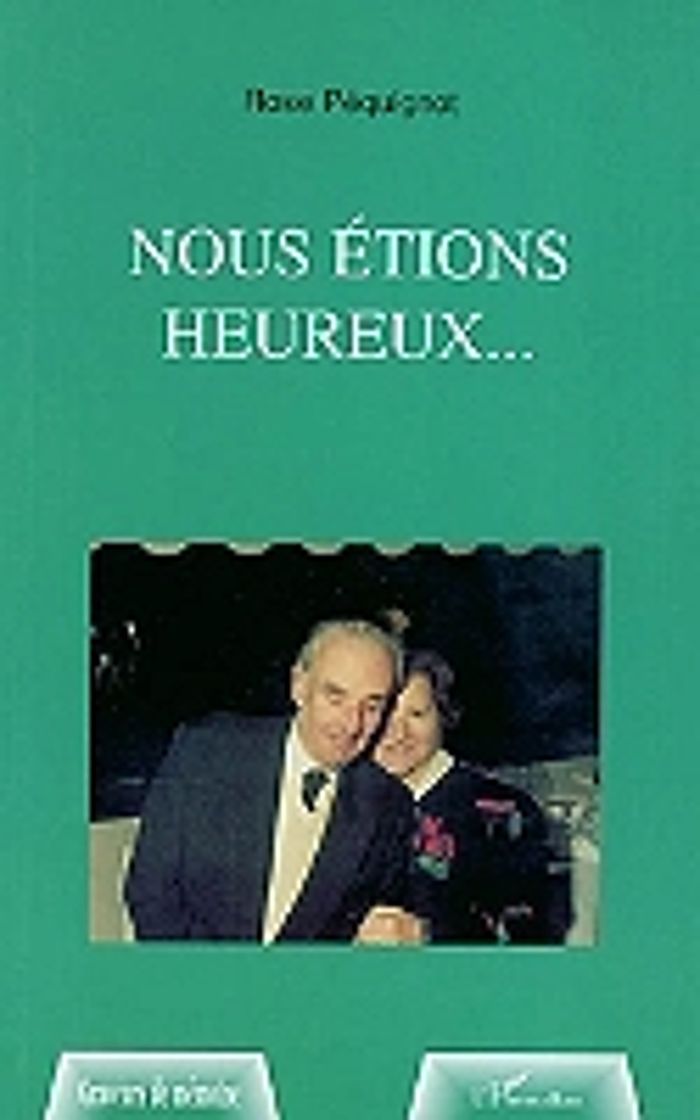 Couverture du livre « NOUS ETIONS HEUREUX », librairie Les Contes Infusés à Corte