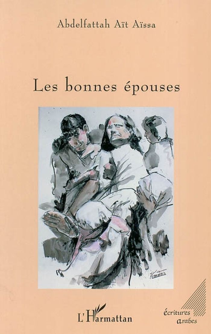 Couverture du livre « LES BONNES EPOUSES » de Ait Aissa A., librairie Les Contes Infusés à Corte