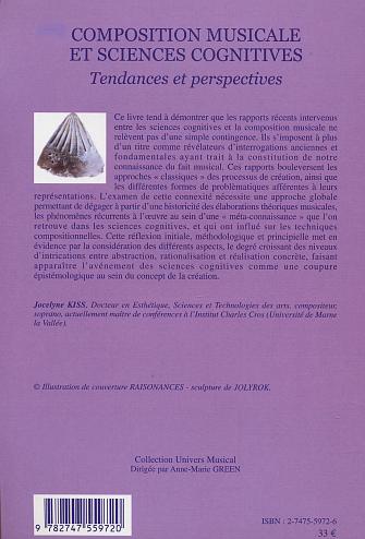 Quatrième de couverture de « COMPOSITION MUSICALE ET SCIENCES COGNITIVES - TENDANCES ET PERSPECTIVES »