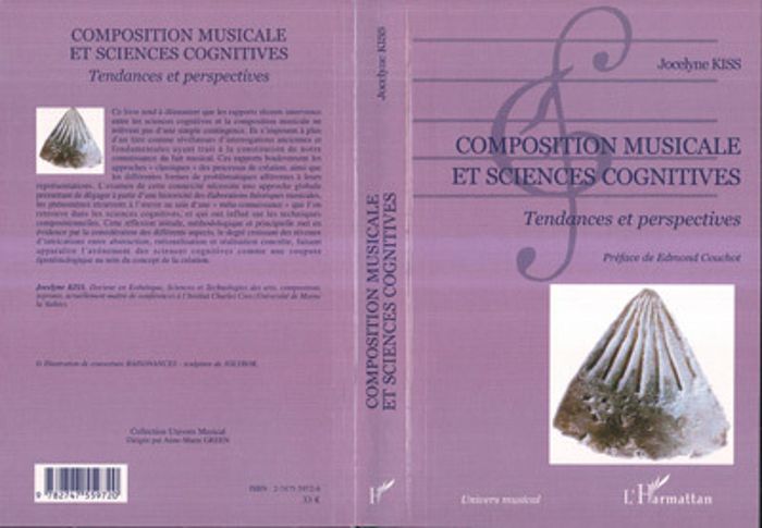 Couverture du livre « COMPOSITION MUSICALE ET SCIENCES COGNITIVES - TENDANCES ET PERSPECTIVES » de Jocelyne Kiss, librairie Les Contes Infusés à Corte