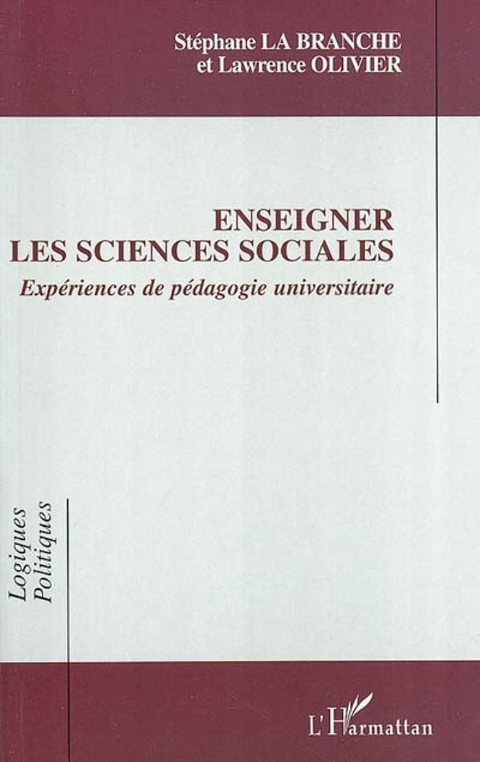 Couverture du livre « ENSEIGNER LES SCIENCES SOCIALES - EXPERIENCES DE PEDAGOGIE UNIVERSITAIRE » de Branche Olivier/la, librairie Les Contes Infusés à Corte