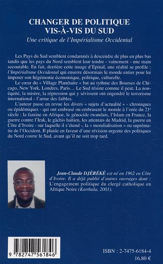 Quatrième de couverture de « CHANGER DE POLITIQUE VIS-A-VIS DU SUD - UNE CRITIQUE DE L'IMPERIALISME OCCIDENTAL »