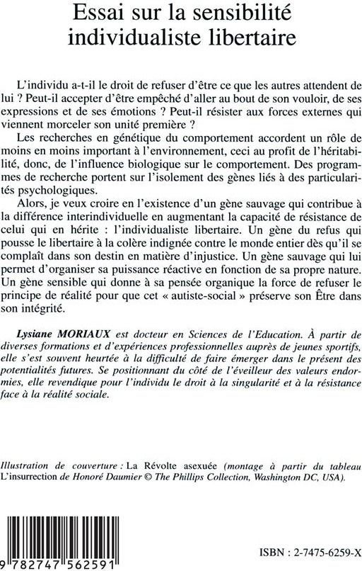 Quatrième de couverture de « ESSAI SUR LA SENSIBILITE INDIVIDUALISTE LIBERTAIRE - UNE PHYSIOLOGIE REACTIVE »