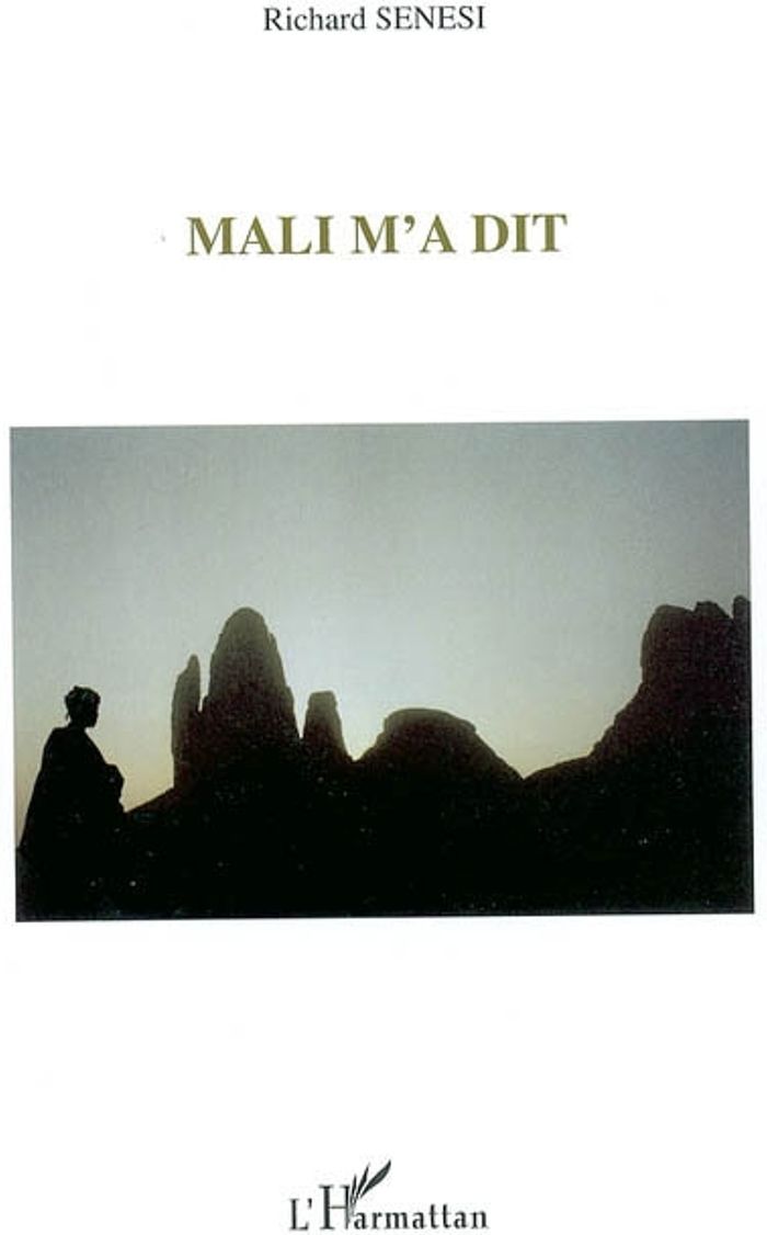 Couverture du livre « MALI M'A DIT » de Richard Senesi, librairie Les Contes Infusés à Corte