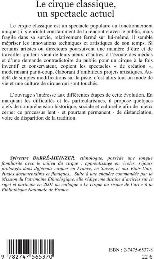 Quatrième de couverture de « LE CIRQUE CLASSIQUE, UN SPECTACLE ACTUEL »