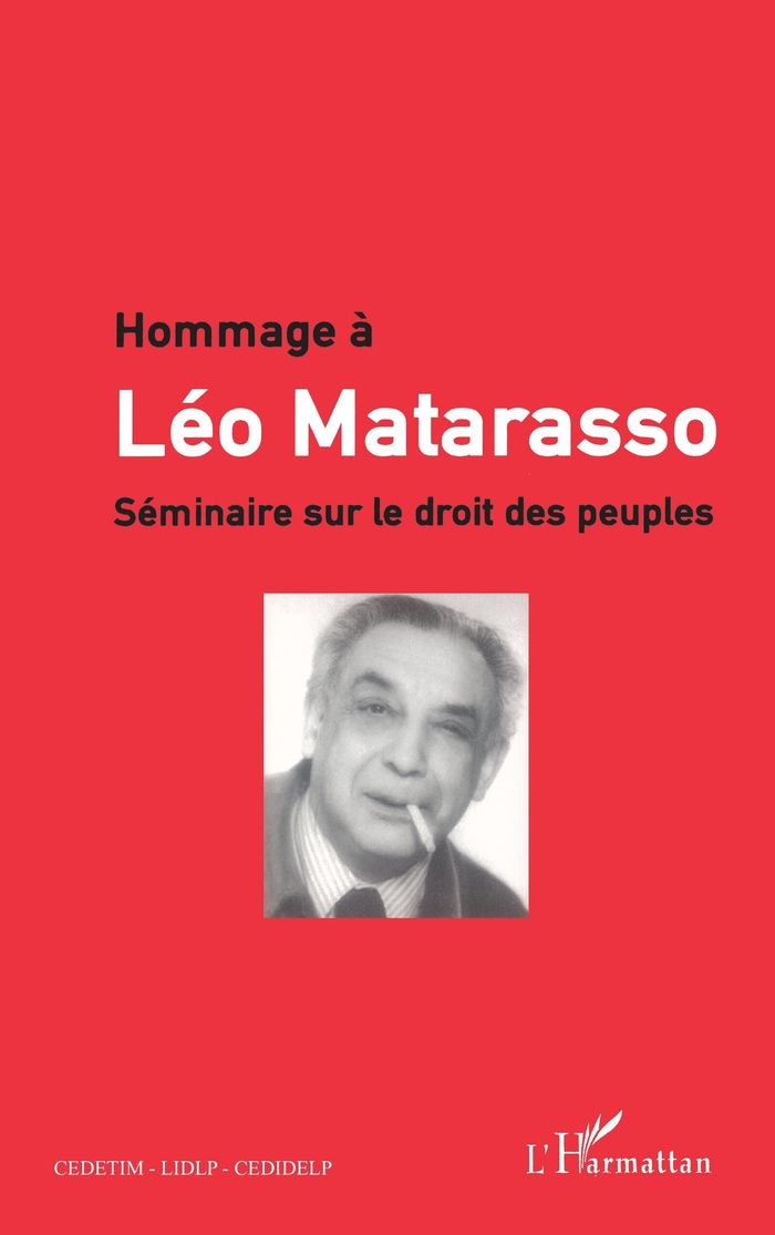 Couverture du livre « HOMMAGE A LEO MATARASSO - SEMINAIRE SUR LE DROIT DES PEUPLES », librairie Les Contes Infusés à Corte