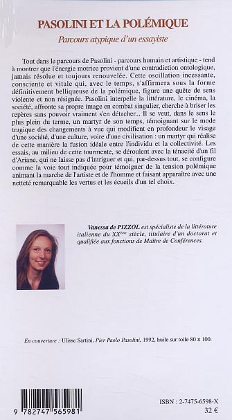 Quatrième de couverture de « PASOLINI ET LA POLEMIQUE - PARCOURS ATYPIQUE D'UN ESSAYISTE »