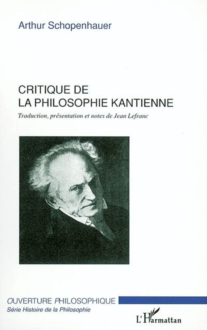 Couverture du livre « CRITIQUE DE LA PHILOSOPHIE KANTIENNE » de Arthur Schopenhauer, librairie Les Contes Infusés à Corte