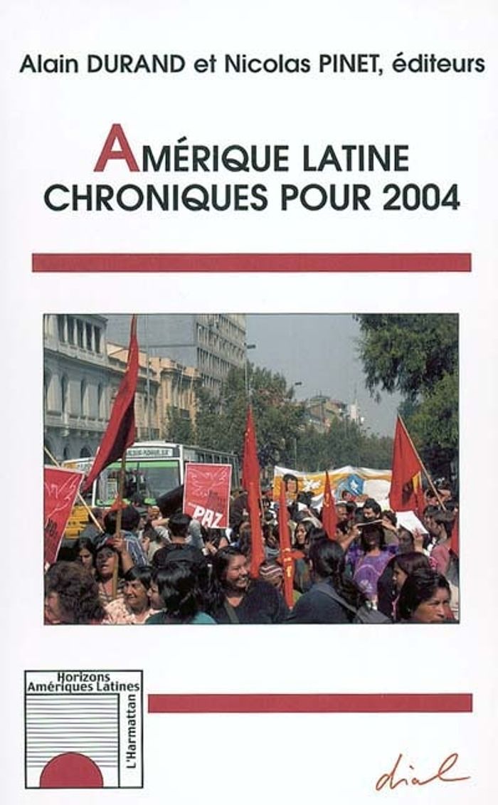Couverture du livre « AMERIQUE LATINE - CHRONIQUES POUR 2004 », librairie Les Contes Infusés à Corte