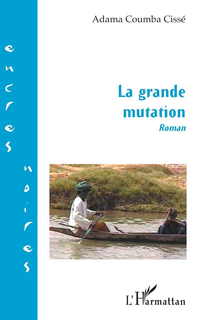 Couverture du livre « LA GRANDE MUTATION », librairie Les Contes Infusés à Corte