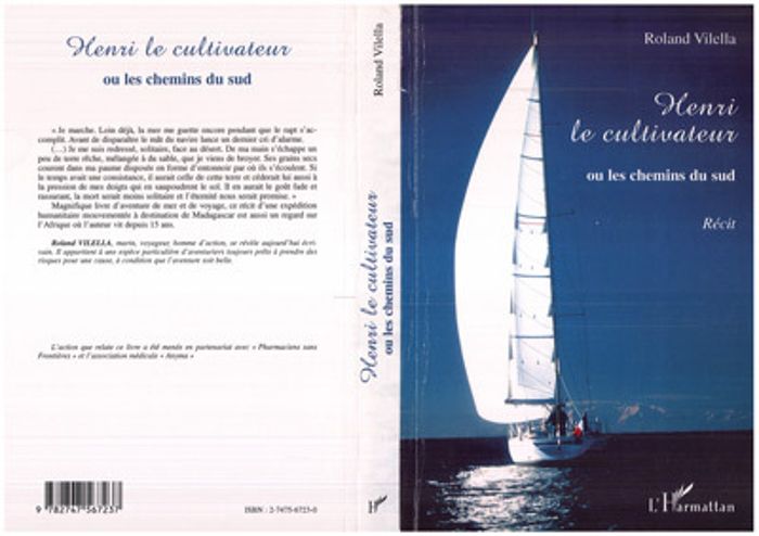 Couverture du livre « HENRI LE CULTIVATEUR OU LES CHEMINS DU SUD » de Roland Vilella, librairie Les Contes Infusés à Corte