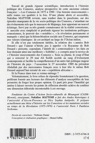Quatrième de couverture de « LES COMORES DE 1975 A 1990 - UNE HISTOIRE POLITIQUE MOUVEMENTEE »