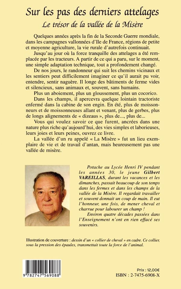 Quatrième de couverture de « SUR LES PAS DES DERNIERS ATTELAGES - LE TRESOR DE LA VALLEE DE LA MISERE »