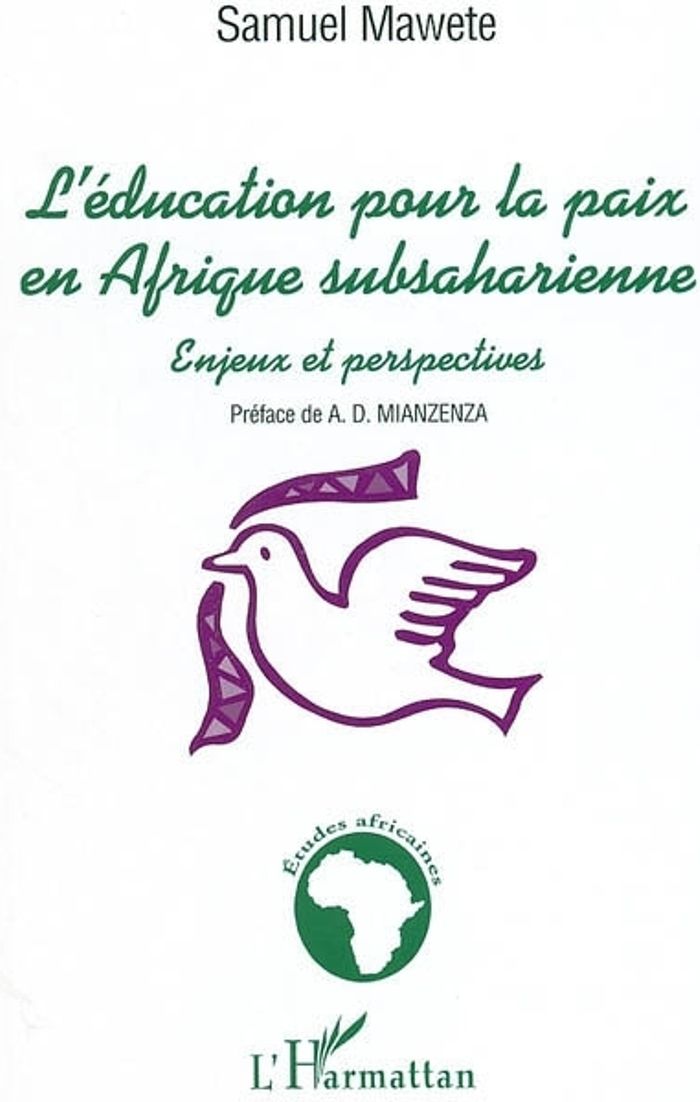 Couverture du livre « L'EDUCATION POUR LA PAIX EN AFRIQUE SUBSAHARIENNE » de Xxx, librairie Les Contes Infusés à Corte