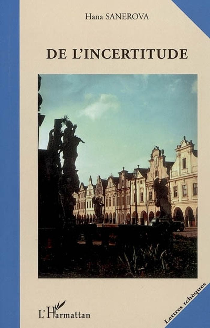 Couverture du livre « DE L'INCERTITUDE », librairie Les Contes Infusés à Corte