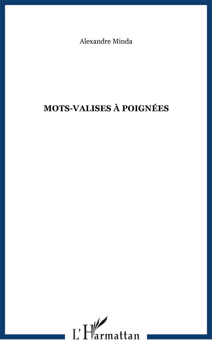 Couverture du livre « MOTS-VALISES A POIGNEES », librairie Les Contes Infusés à Corte
