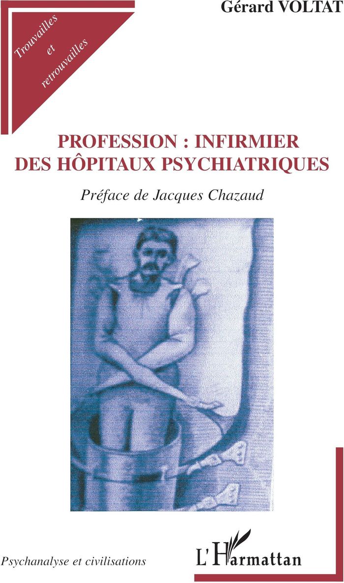 Couverture du livre « PROFESSION : INFIRMIER DES HOPITAUX CLINIQUES » de Gerard Voltat, librairie Les Contes Infusés à Corte