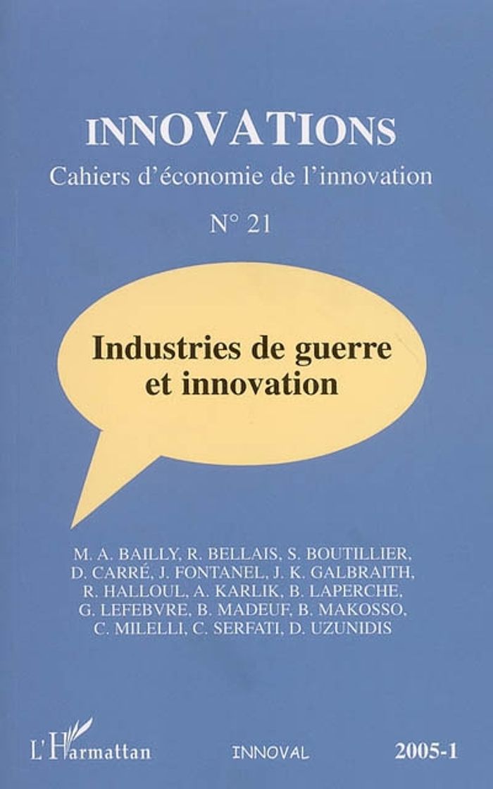 Couverture du livre « INDUSTRIES DE GUERRE ET INNOVATION - VOL21 » de Xxx, librairie Les Contes Infusés à Corte