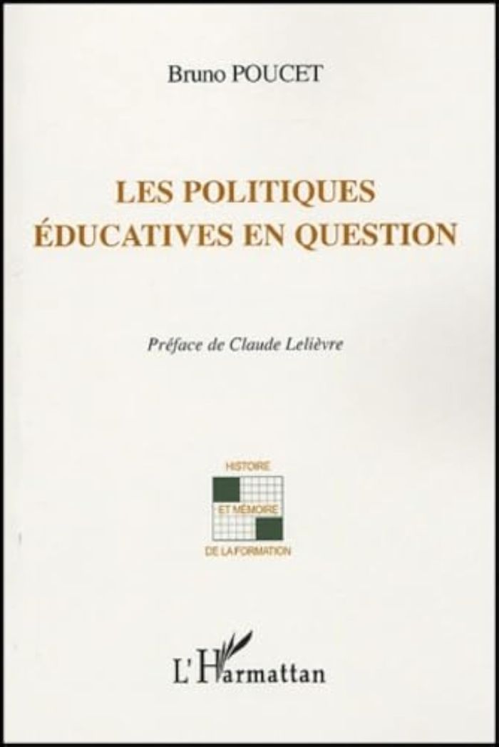 Couverture du livre « LES POLITIQUES EDUCATIVES EN QUESTION » de Bruno Poucet, librairie Les Contes Infusés à Corte