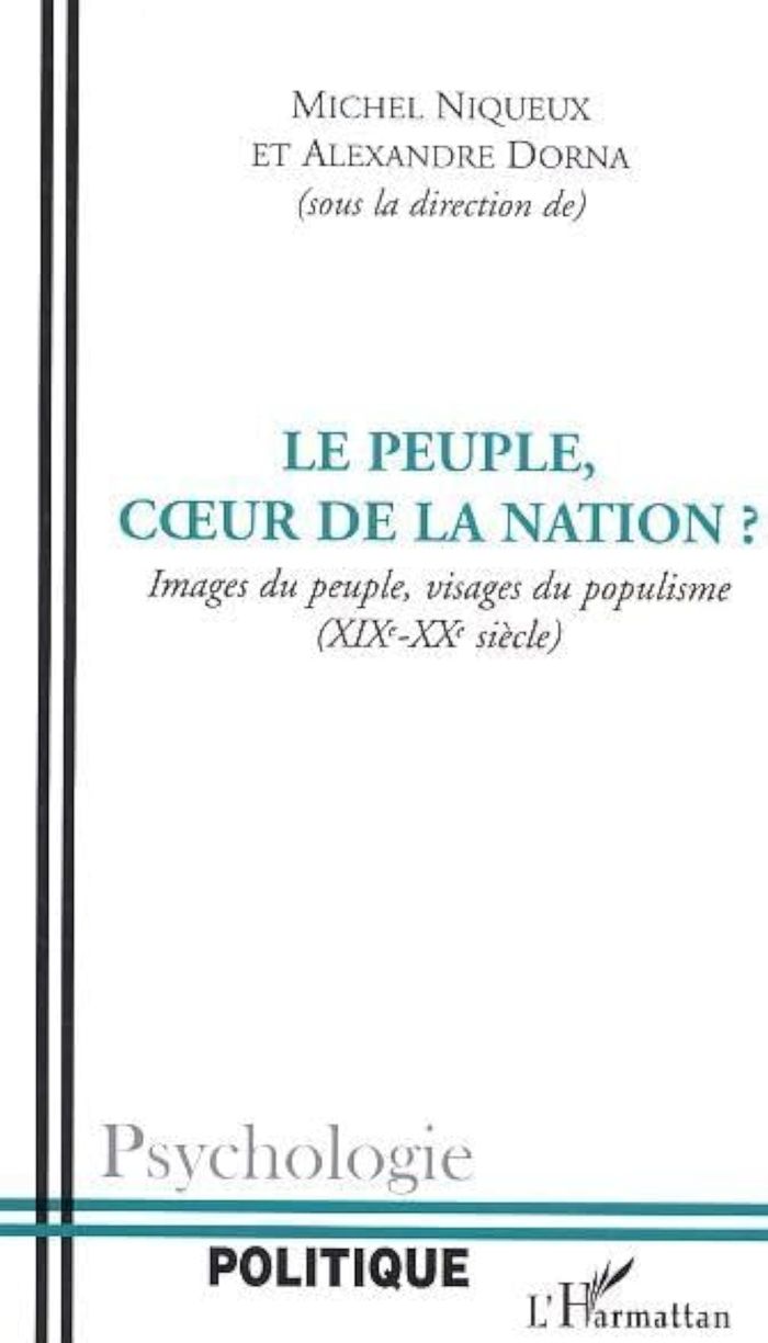 Couverture du livre « LE PEUPLE, C UR DE LA NATION - (XIXE-XXE SIECLE) », librairie Les Contes Infusés à Corte