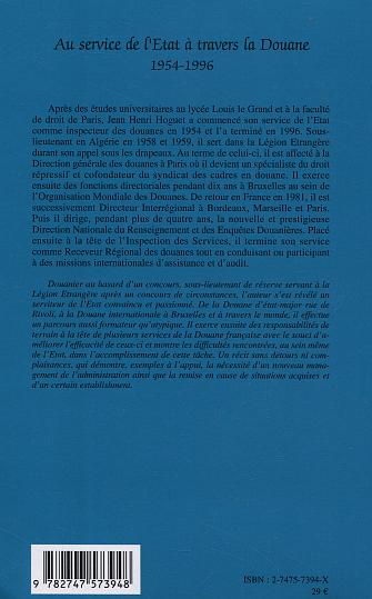 Quatrième de couverture de « AU SERVICE DE L'ETAT A TRAVERS LA DOUANE - 1954-1996 »