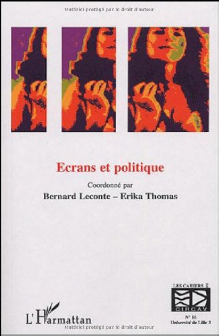Couverture du livre « ECRANS ET POLITIQUE - VOL16 » de Leconte/thomas, librairie Les Contes Infusés à Corte