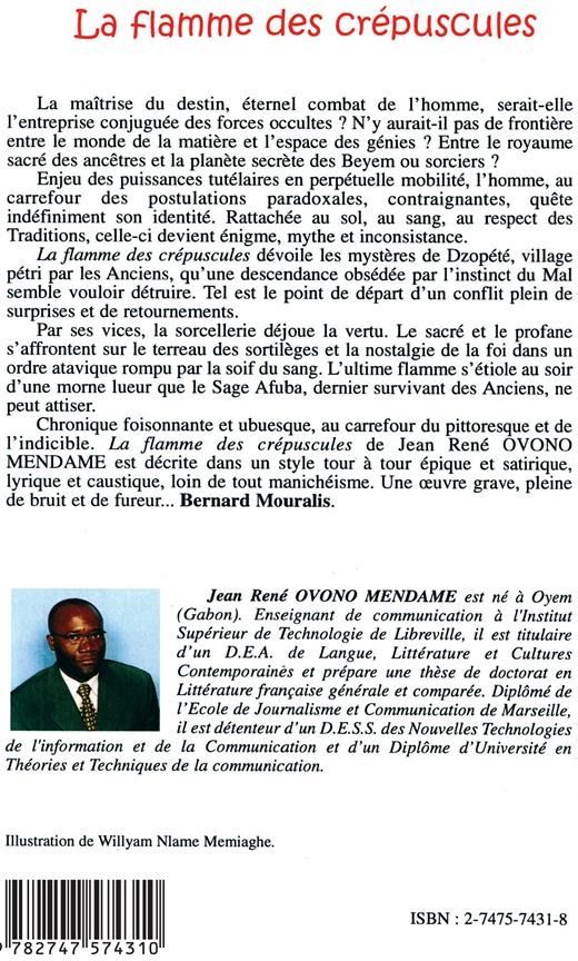 Quatrième de couverture de « LA FLAMME DES CREPUSCULES »