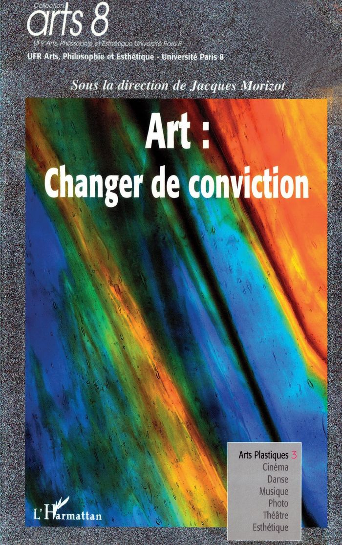 Couverture du livre « ART: CHANGER DE CONVICTION », librairie Les Contes Infusés à Corte