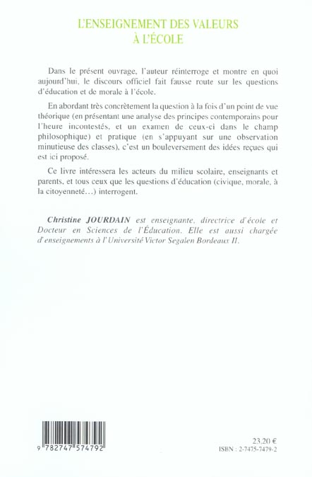 Quatrième de couverture de « L'ENSEIGNEMENT DES VALEURS A L'ECOLE - L'IMPASSE CONTEMPORAINE »