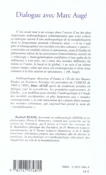 Quatrième de couverture de « DIALOGUE AVEC MARC AUGE - AUTOUR D'UNE ANTHROPOLOGIE DE LA MONDIALISATION »