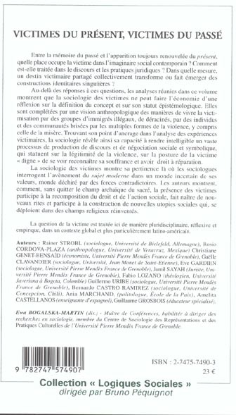 Quatrième de couverture de « VICTIMES DU PRESENT, VICTIMES DU PASSE - VERS LA SOCIOLOGIE DES VICTIMES »