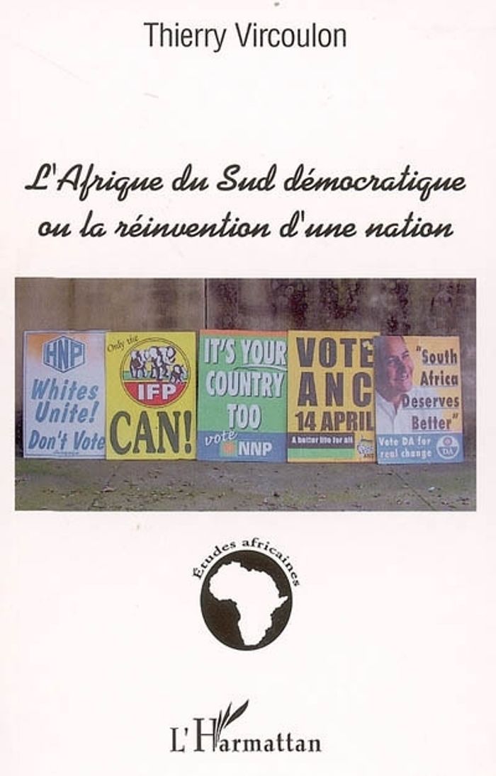 Couverture du livre « L'AFRIQUE DU SUD DEMOCRATIQUE OU LA REINVENTION D'UNE NATION » de Thierry Vircoulon, librairie Les Contes Infusés à Corte
