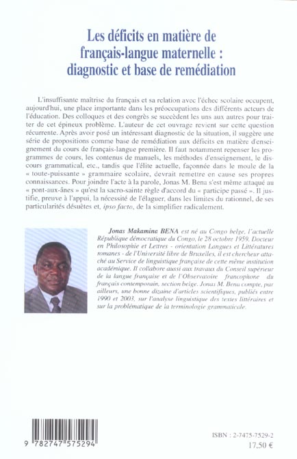Quatrième de couverture de « LES DEFICITS EN MATIERE DE FRANCAIS-LANGUE MATERNELLE : DIAGNOSTIC ET BASE DE REMEDIATION »