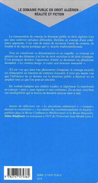 Quatrième de couverture de « LE DOMAINE PUBLIC EN DROIT ALGERIEN : REALITE ET FICTION »