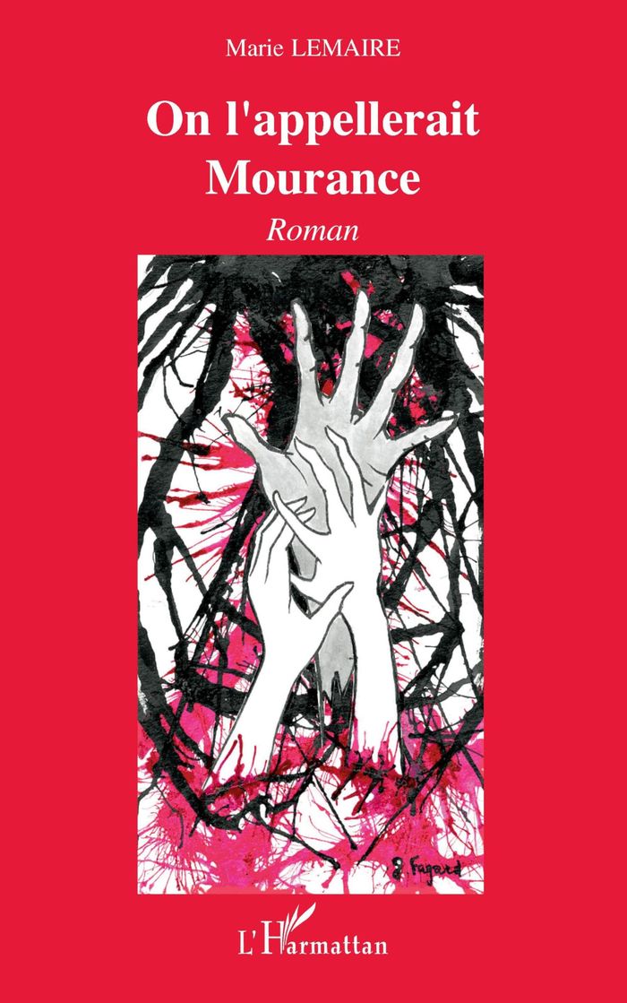 Couverture du livre « ON L'APPELLERAIT MOURANCE » de Marie Lemaire, librairie Les Contes Infusés à Corte