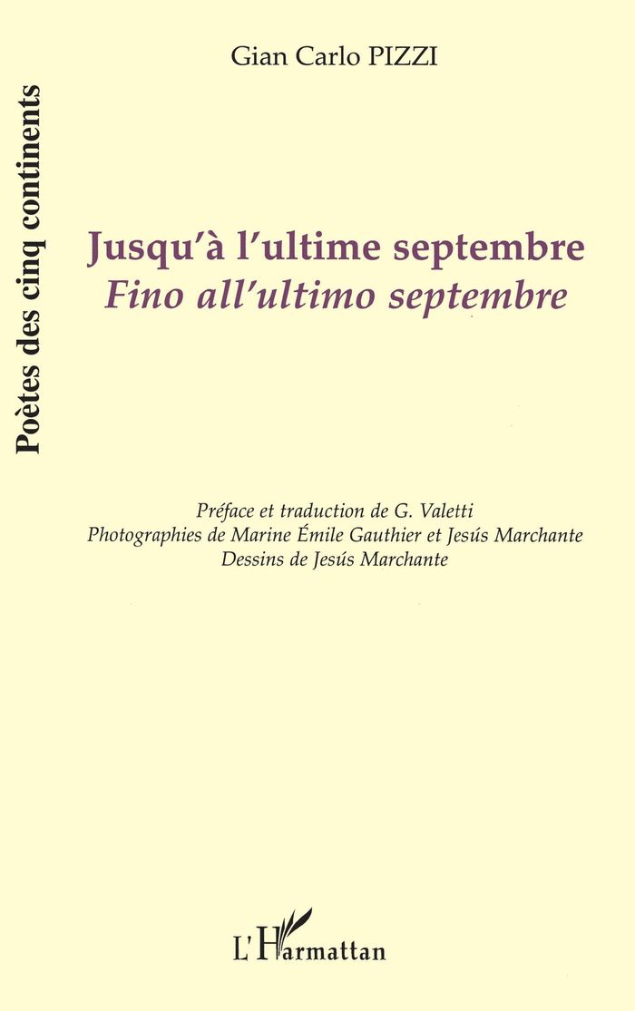 Couverture du livre « JUSQU'A L'ULTIME SEPTEMBRE - FINO ALL'ULTIMO SEPTEMBRE - EDITION BILINGUE », librairie Les Contes Infusés à Corte
