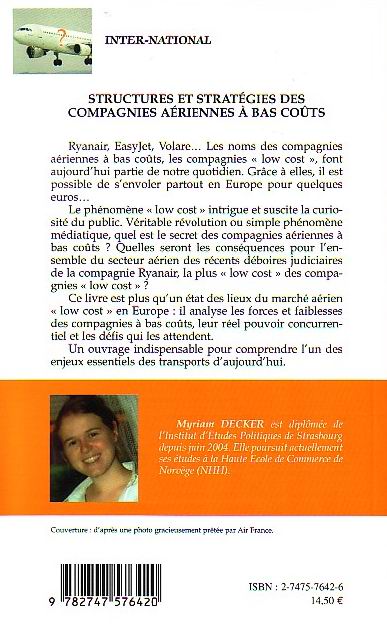 Quatrième de couverture de « STRUCTURES ET STRATEGIES DES COMPAGNIES AERIENNES A BAS COUTS - LES TURBULENCES DU "LOW COST" DANS L »