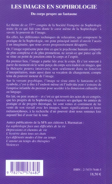 Quatrième de couverture de « LES IMAGES EN SOPHROLOGIE - DU CORPS PROPRE AU FANTASME »
