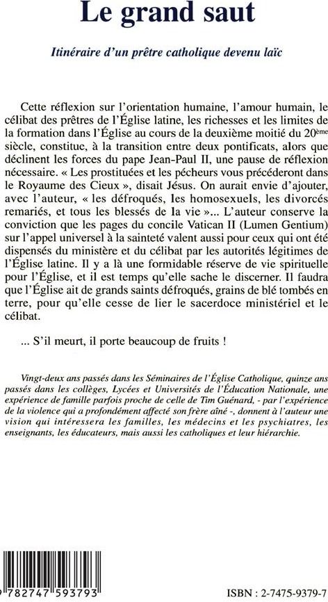 Quatrième de couverture de « LE GRAND SAUT - ITINERAIRE D'UN PRETRE CATHOLIQUE DEVENU LAIC »
