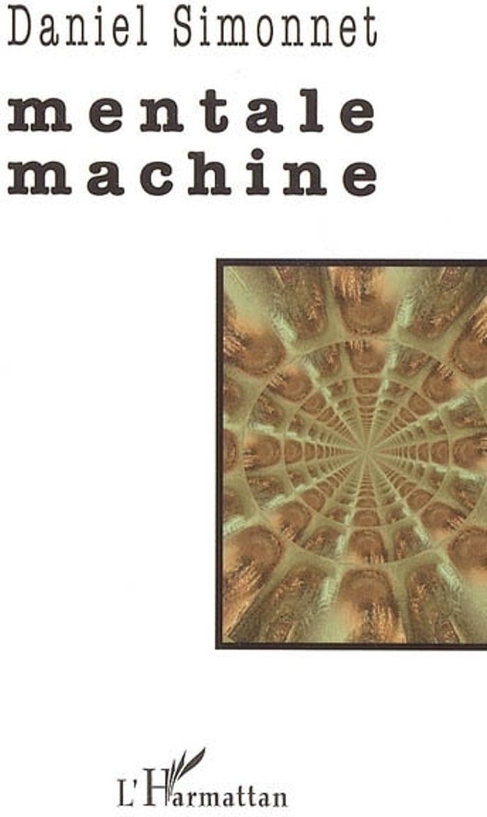 Couverture du livre « MENTALE MACHINE », librairie Les Contes Infusés à Corte