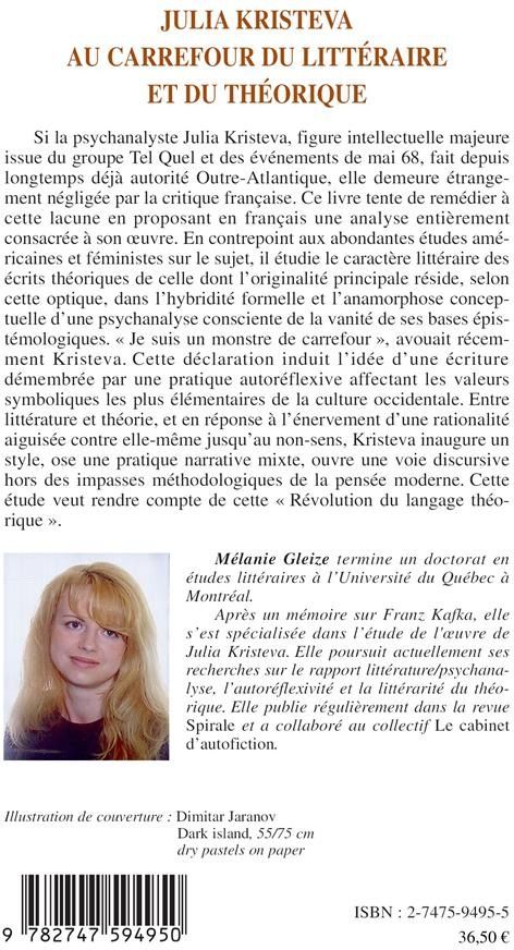 Quatrième de couverture de « JULIA KRISTEVA - AU CARREFOUR DU LITTERAIRE ET DU THEORIQUE »