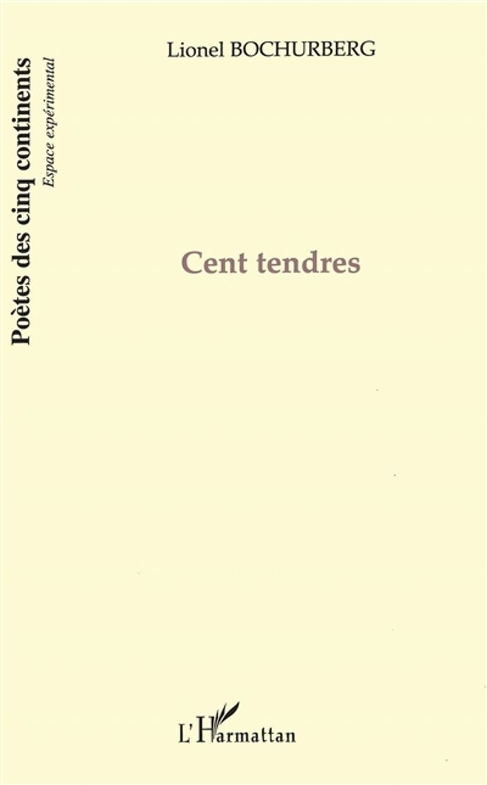 Couverture du livre « CENT TENDRES », librairie Les Contes Infusés à Corte