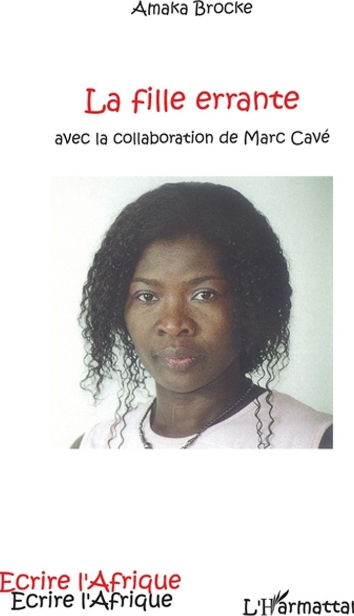 Couverture du livre « LA FILLE ERRANTE » de Amaka Brocke, librairie Les Contes Infusés à Corte