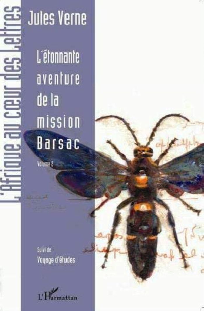Couverture du livre « L'ETONNANTE AVENTURE DE LA MISSION BARSAC - VOLUME 2 - SUIVI DE VOYAGES D'ETUDES » de Xxx, librairie Les Contes Infusés à Corte