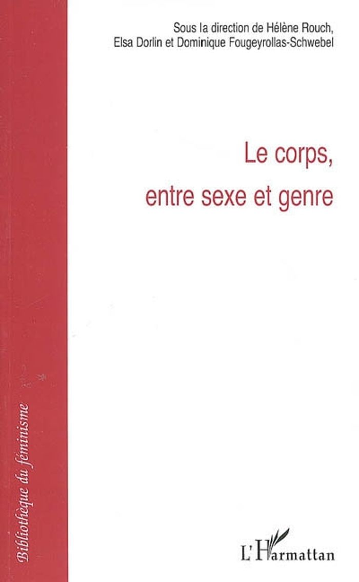 Couverture du livre « LE CORPS, ENTRE SEXE ET GENRE » de Dorlin, librairie Les Contes Infusés à Corte