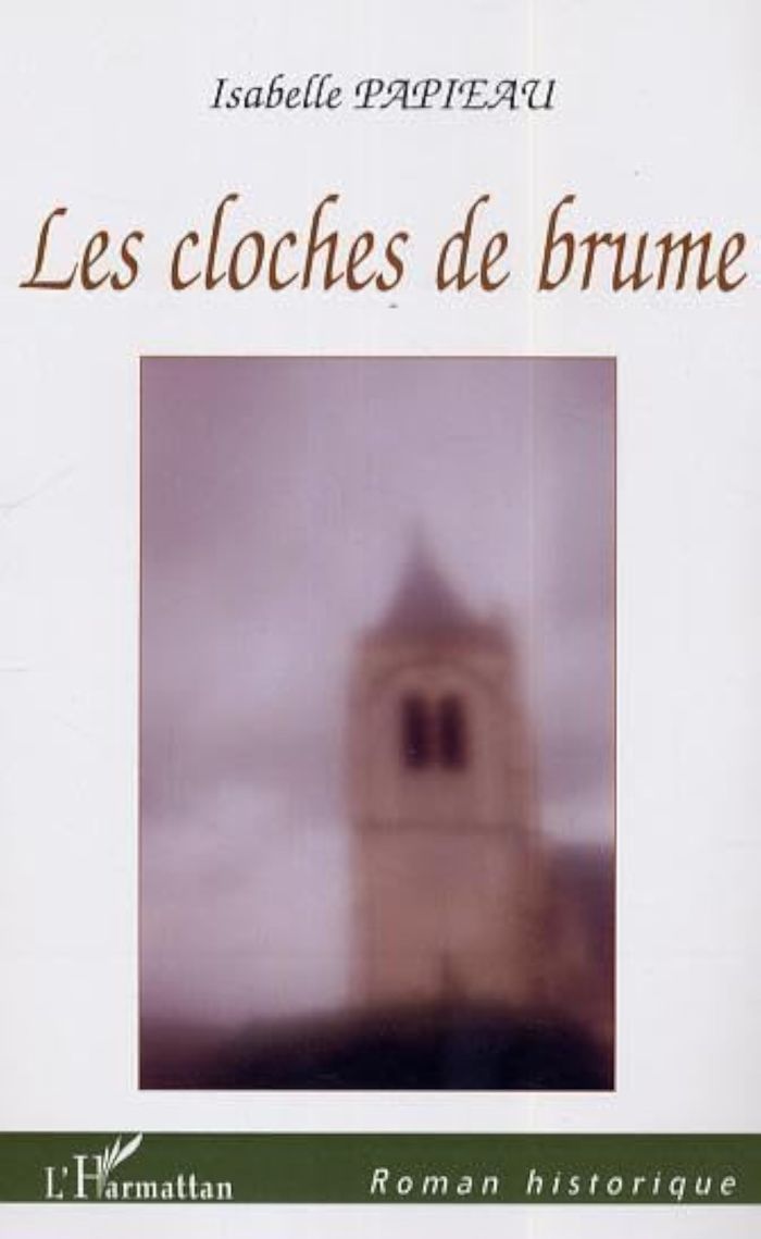Couverture du livre « LES CLOCHES DE BRUME » de Isabelle Papieau, librairie Les Contes Infusés à Corte