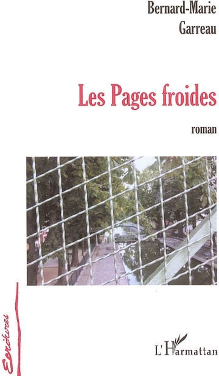 Couverture du livre « LES PAGES FROIDES » de B-M. Garreau, librairie Les Contes Infusés à Corte